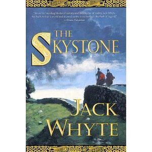 The Skystone -- Jack Whyte